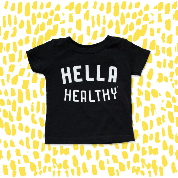 Hella Healthy Baby and Toddler Tee